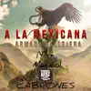 Armada Callejera - A la Mexicana - Single